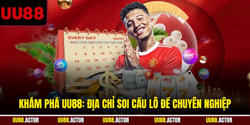 Khám phá UU88: Địa chỉ soi cầu lô đề chuyên nghiệp
